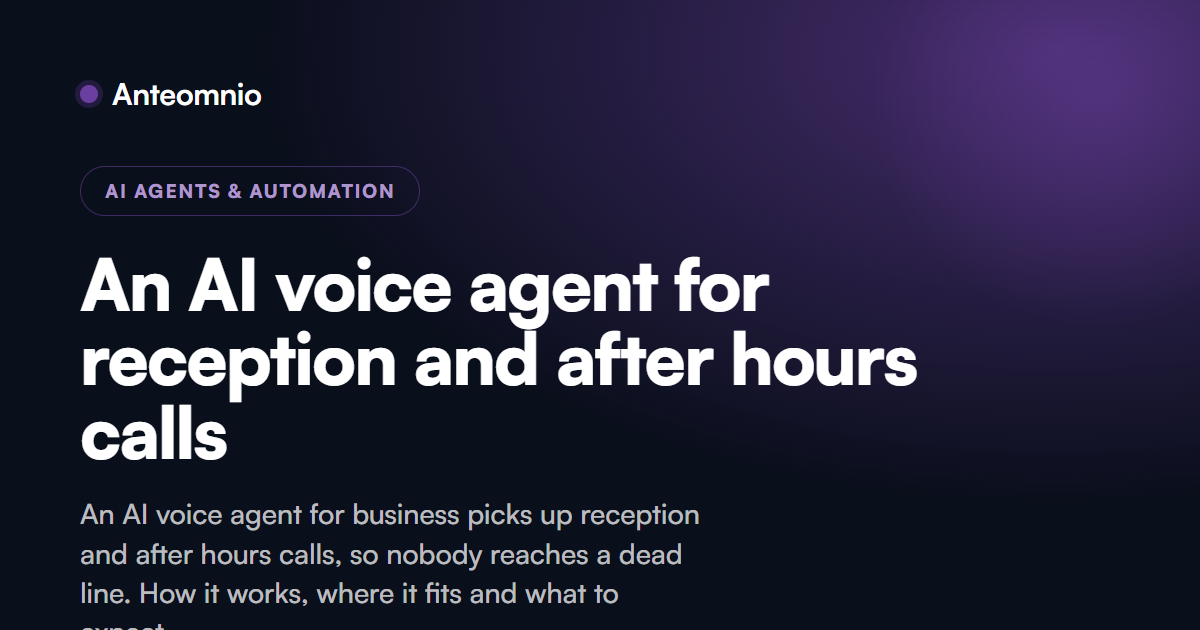 An AI voice agent for business reception and after hours