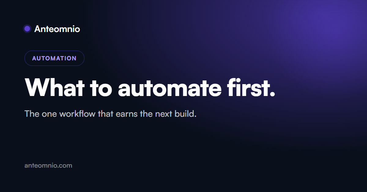 What to automate first