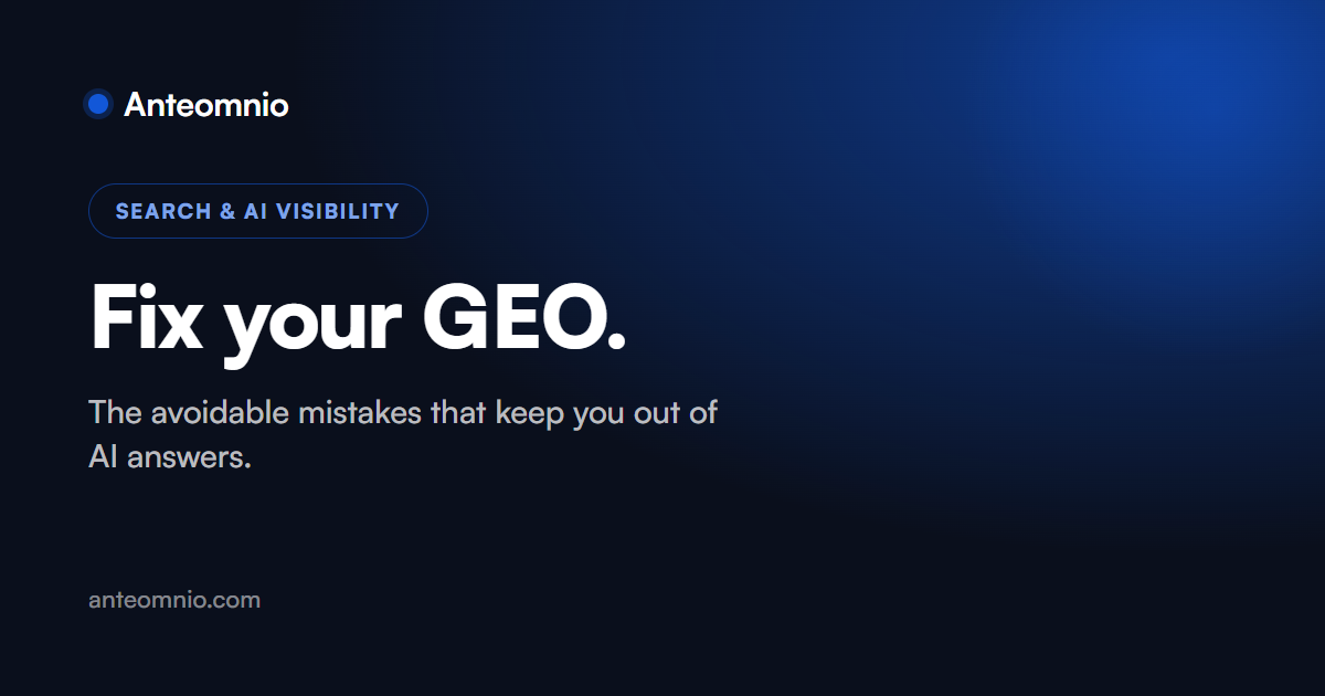 The GEO mistakes that keep you out of AI answers
