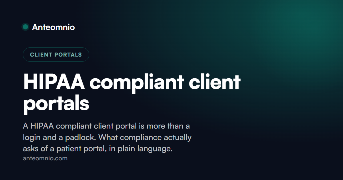 HIPAA compliant client portals: what they really require
