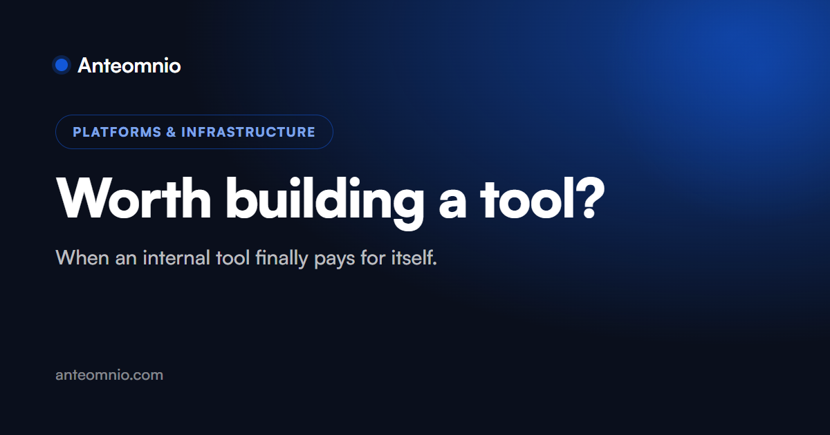When an internal tool pays for itself