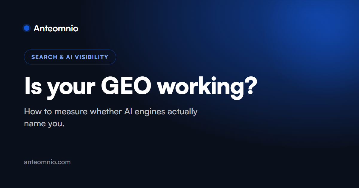 How to tell if your GEO is actually working