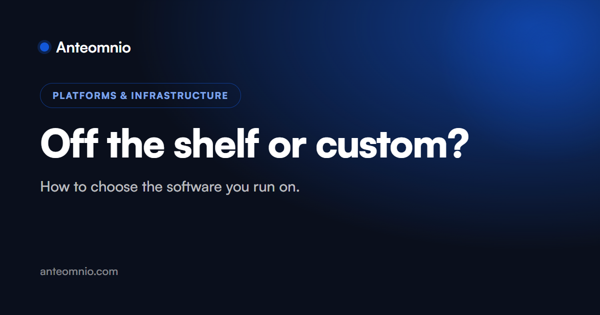 Off the shelf or custom software