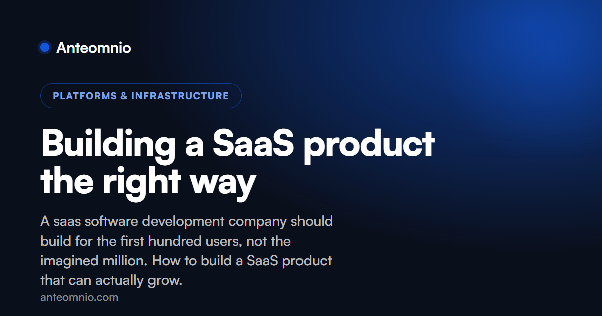 Building a SaaS product the right way