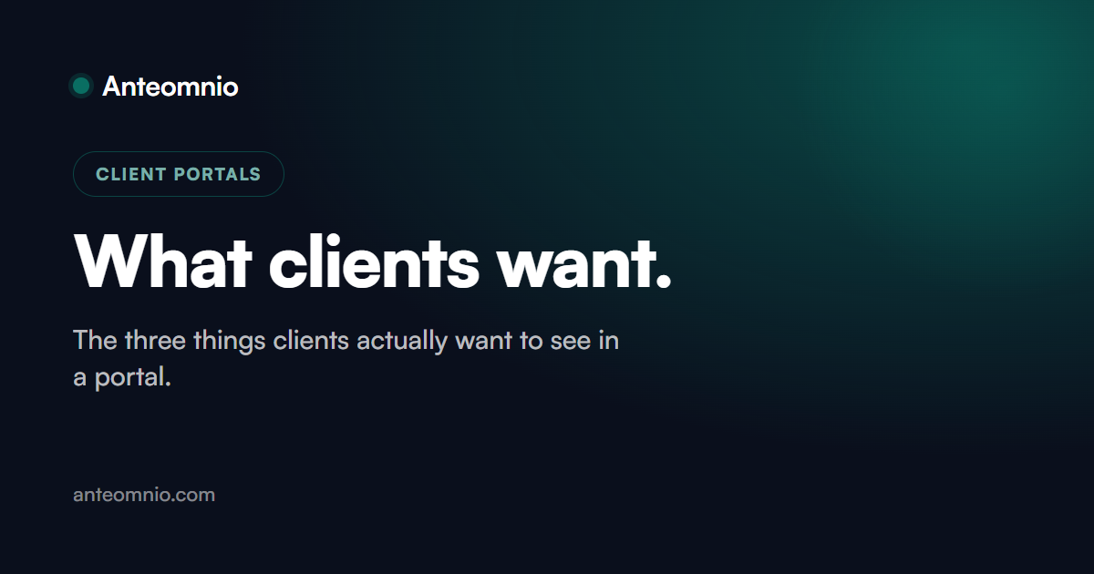What clients actually want to see in a portal